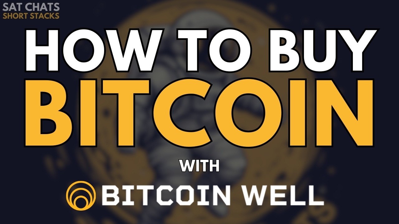 How To Buy Bitcoin Through Bitcoin Well | Ep. 46 &mdash; Sat Chats Short Stacks #bitcoinforbeginners