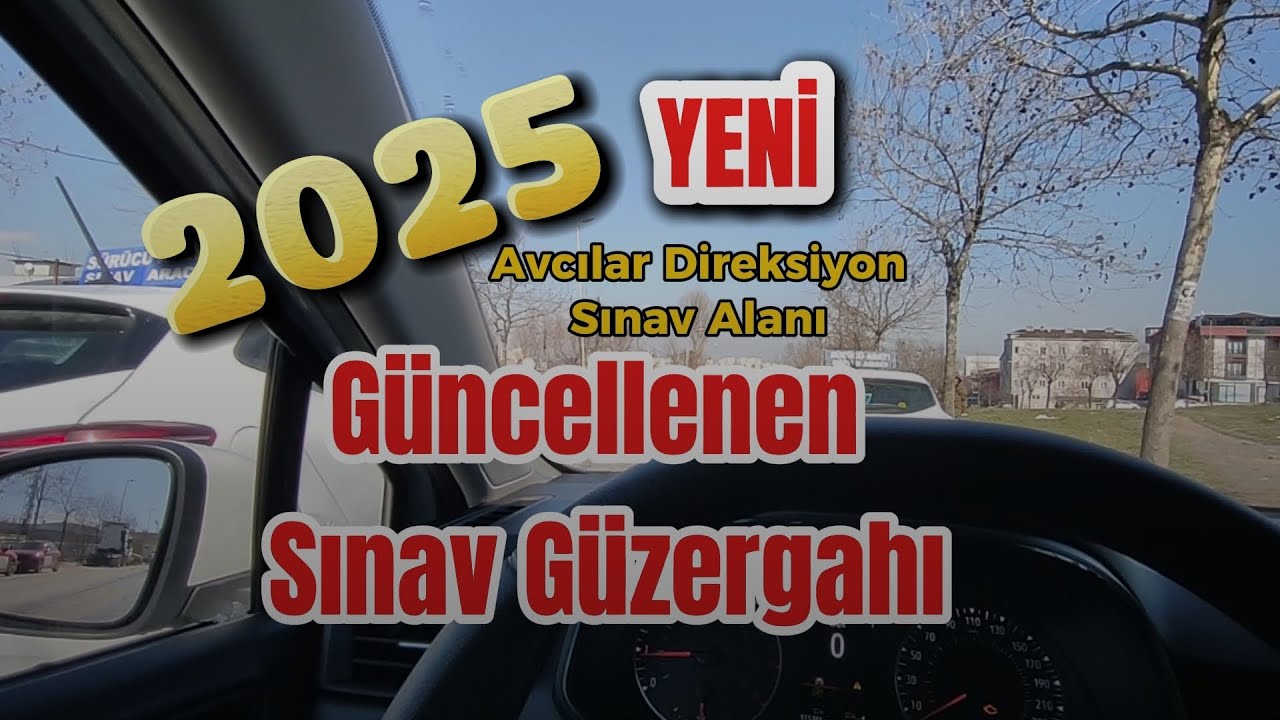 Avcılar Direksiyon Sınav Alanı Parkur Yeni Güncel Tur