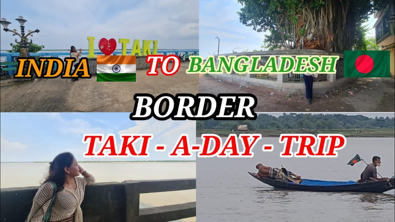 TAKI (West Bengal) One Day Tour With All Details | INDIA 🇮🇳 BANGLADESH 🇧🇩 BORDER