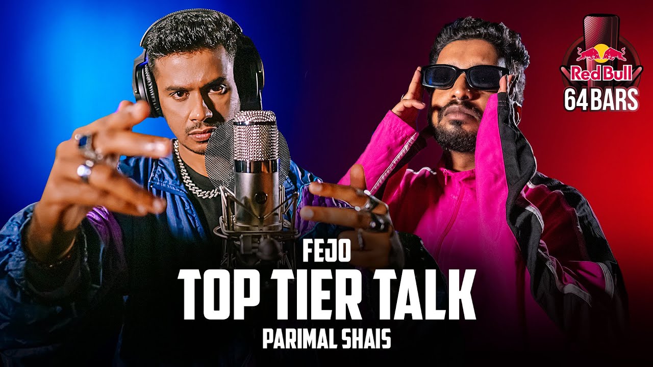Fejo x Parimal Shais - Top Tier Talk [Official Video] Red Bull 64 Bars | Def Jam India