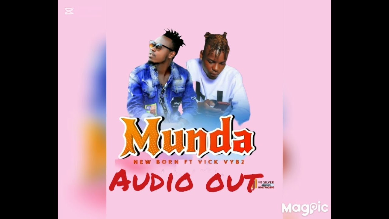 Munda by Newborn prince ft Vick vybz
