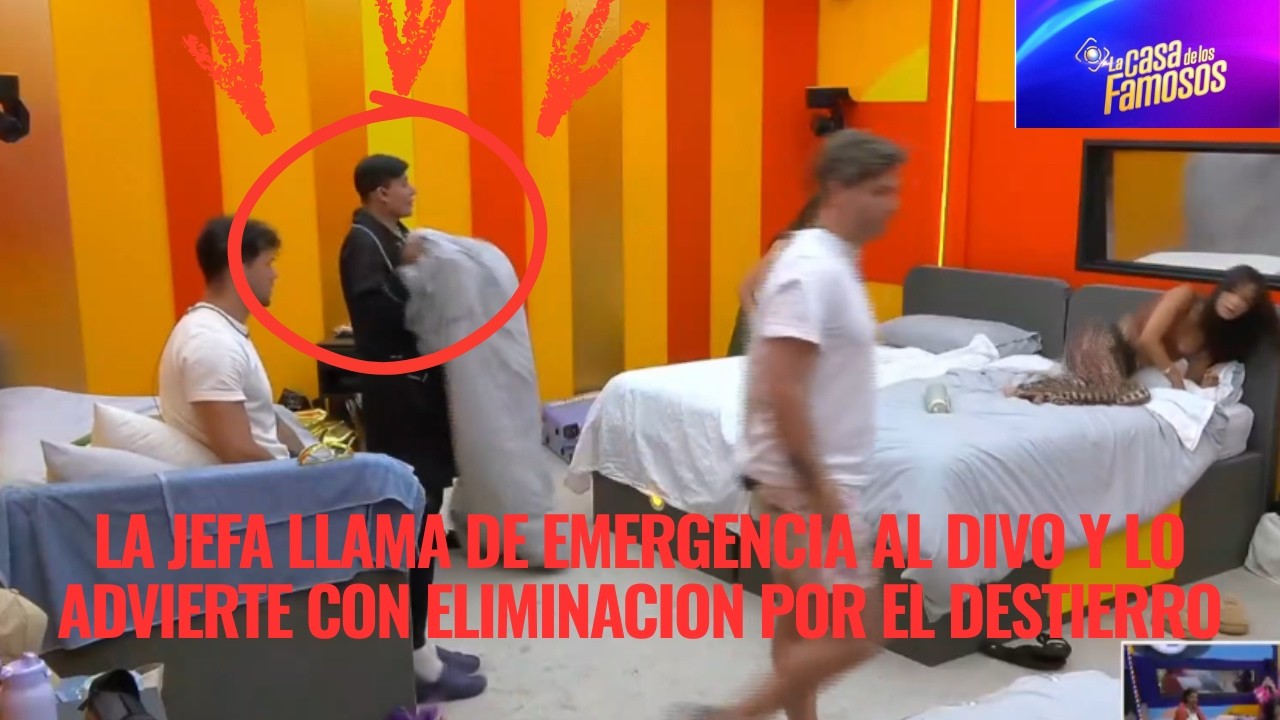 LA JEFA LLAMA DE EMERGENCIA AL DIVO Y LO ADVIERTE CON ELIMINACION POR EL DESTIERRO EN LCDLF 6