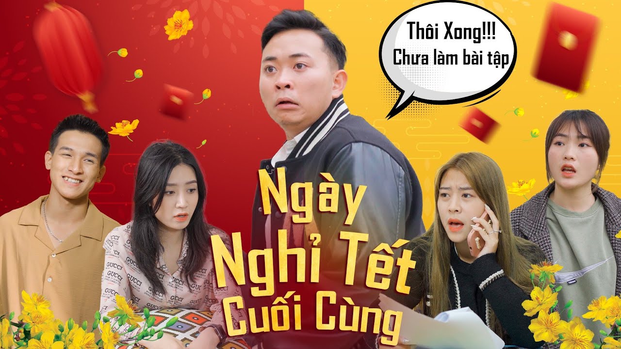 NGÀY NGHỈ TẾT CUỐI CÙNG | BỘ TỨ QUỶ SỨ TẬP 73 | PHIM HỌC ĐƯỜNG HÀI HƯỚC GÃY SCHOOL