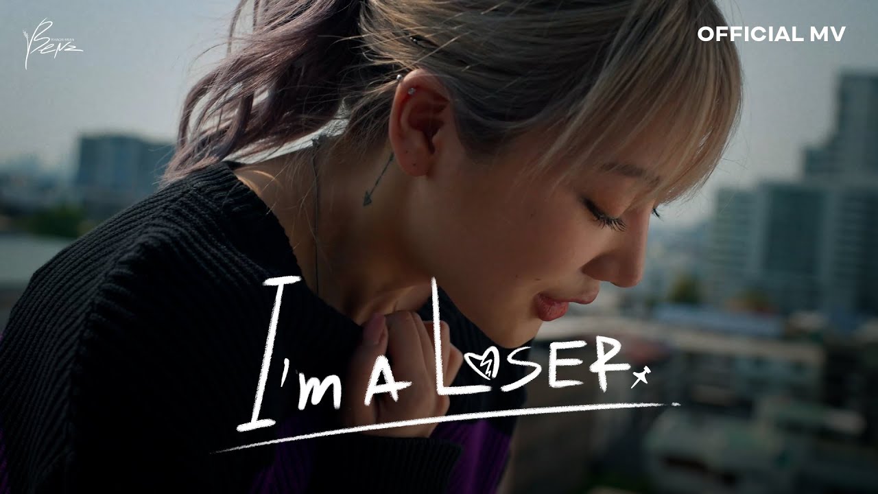 BENZKHAOKHWAN - I'M A LOSER  (Official MV)