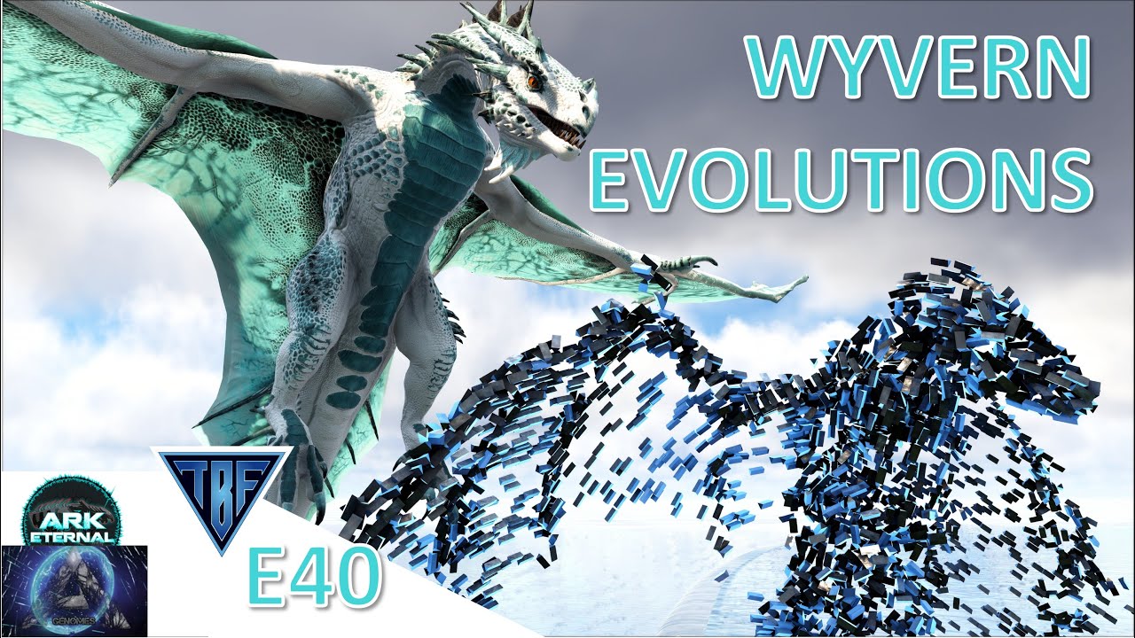 Wyvern Evolutions are amazing! Ark Eternal Genomes E40 Ark Survival Evolved Modded