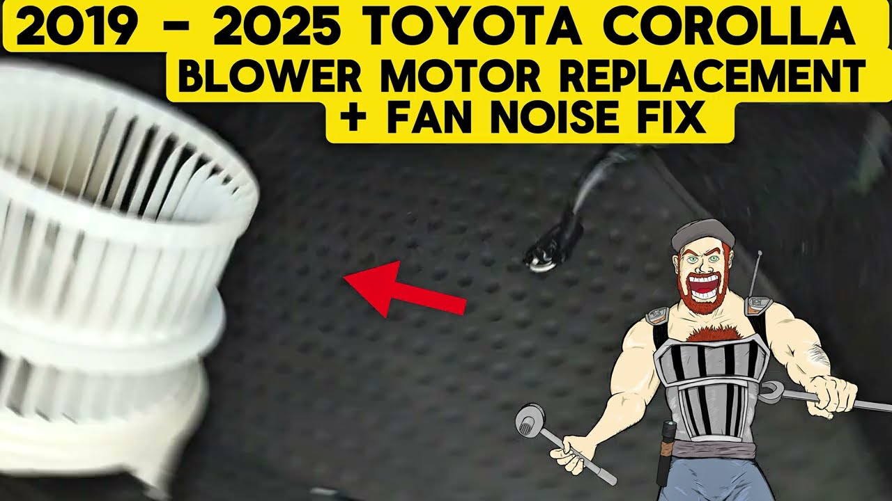 2019 - 2025 TOYOTA COROLLA BLOWER FAN MOTOR REPLACEMENT TUTORIAL 2019 2020 2021 2022 2023 2024 2025