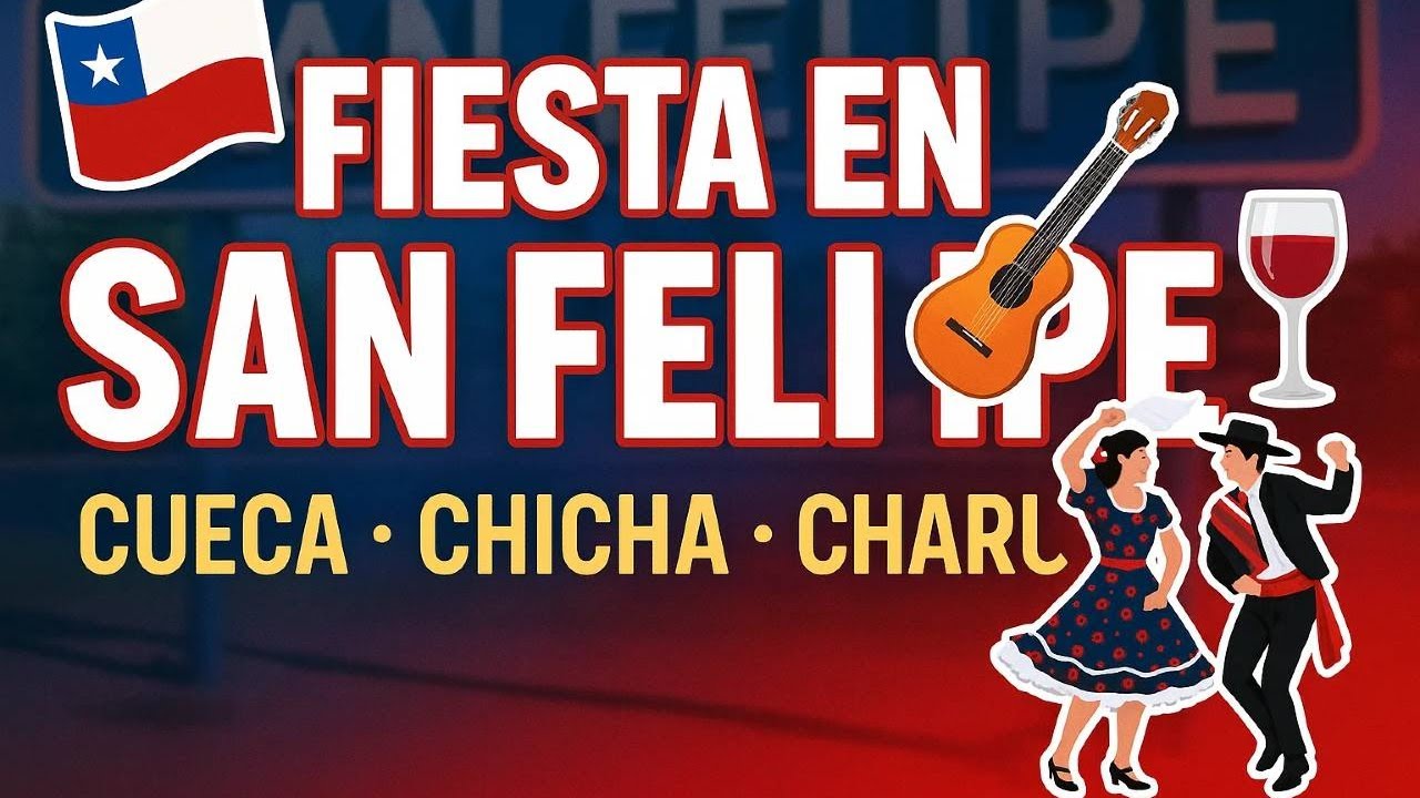 Fiesta de la Cueca, la Chicha y el Charqui 2025 en San Felipe