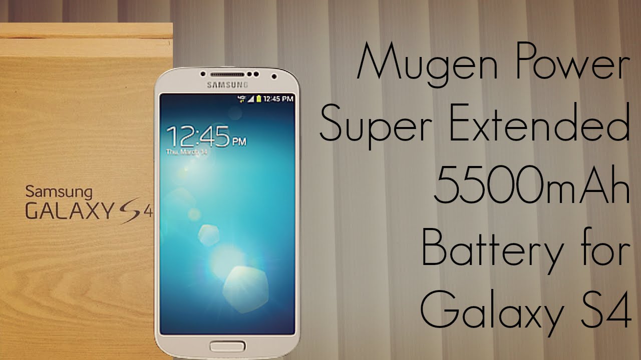Mugen Power Super Extended 5500mAh Battery for Samsung Galaxy S4