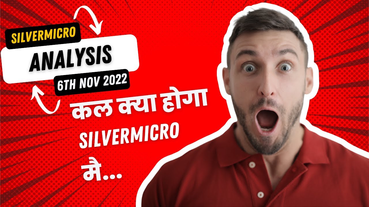 Silver Micro Trading Strategy | commodities trading for beginners | Prediction Analysis - 6 Nov 2022