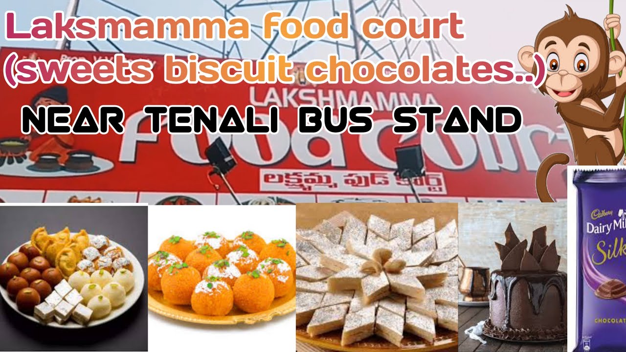 LAKSHMAMMA FOOD COURT TENALI THE SWEETEST 🤩 NEVER MISS THE SWEETS HERE