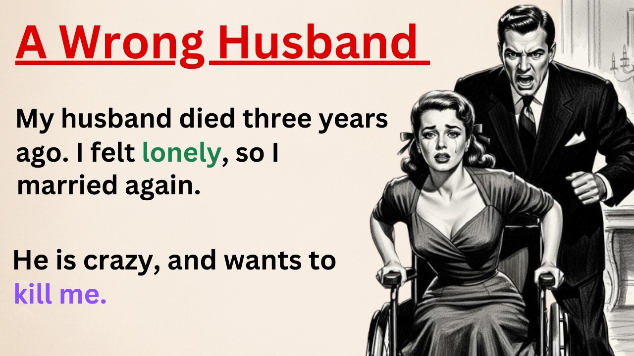 Learn English With Stories ⭐️ A Wrong Husband | Improve Your English | English Audio Story