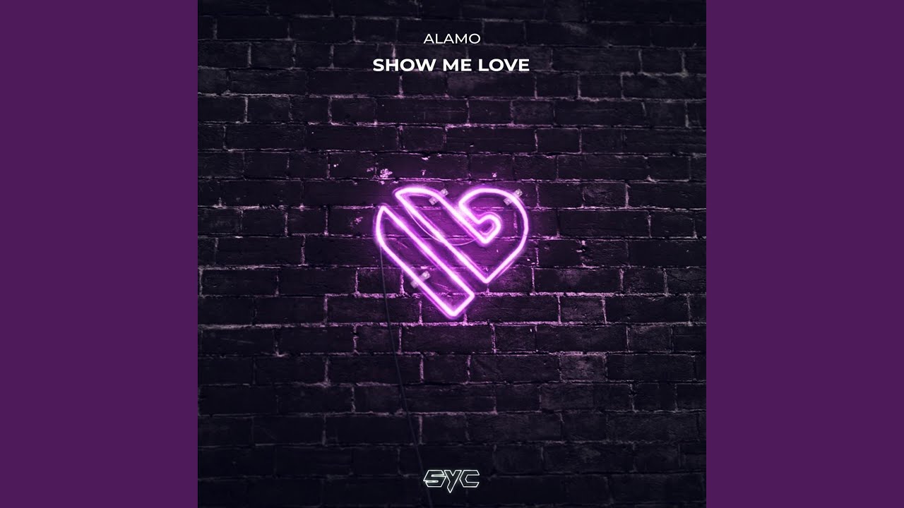 Show Me Love