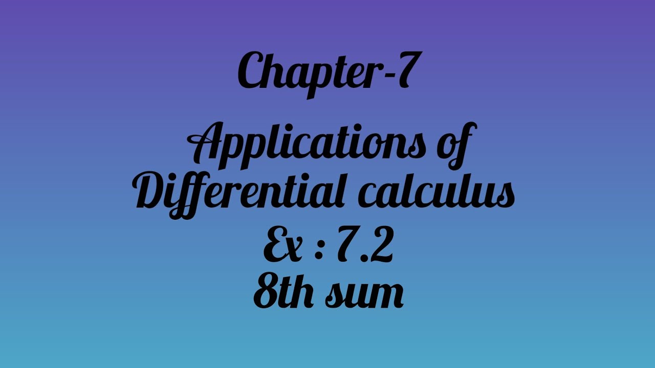 12th maths exercise : 7.2 8th sum Applications of differential calculus 
