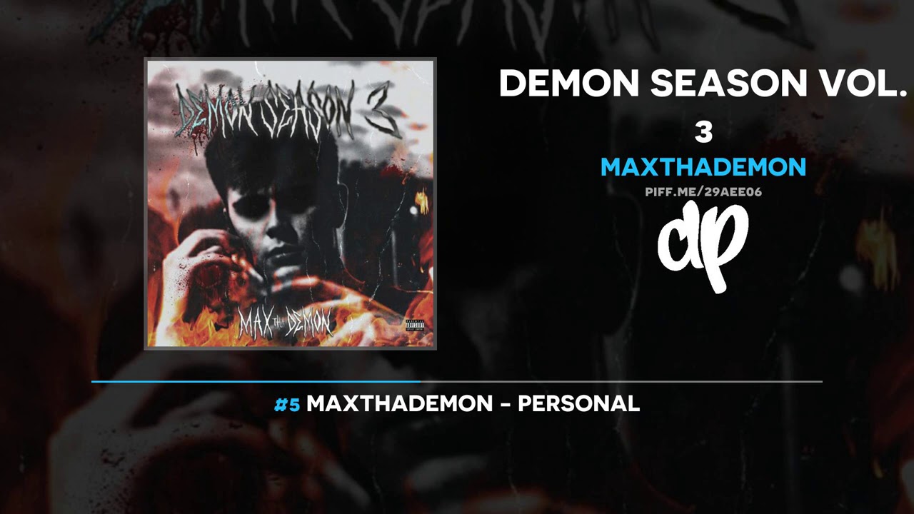 MaxThaDemon - Demon Season Vol. 3 (FULL MIXTAPE)
