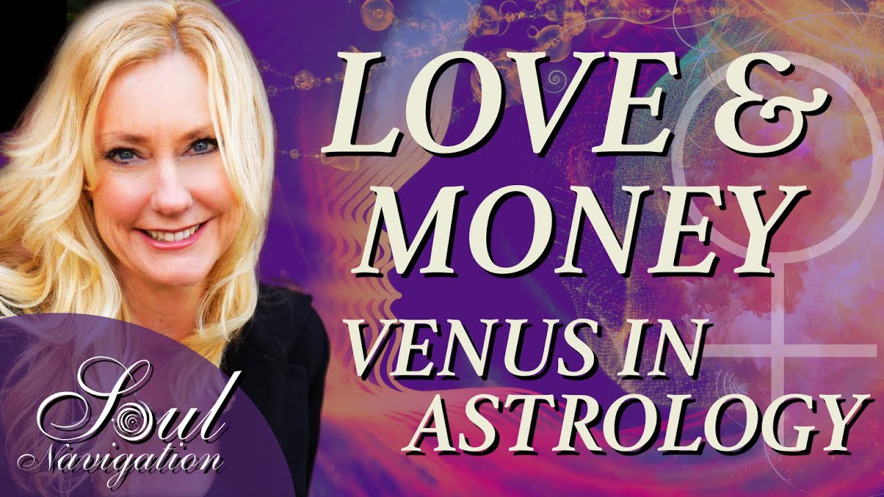 Love and Money - Venus in the Chart!