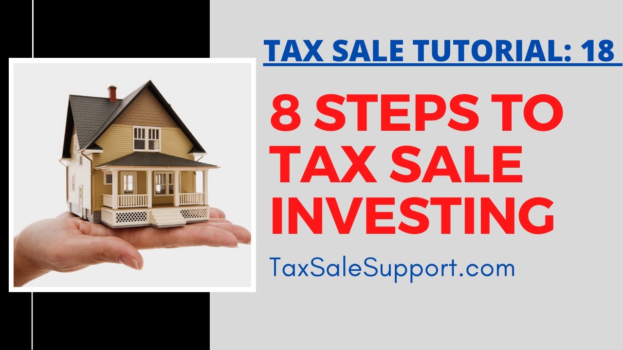 8 Steps to Tax Lien & Tax Deed Real Estate Investing!