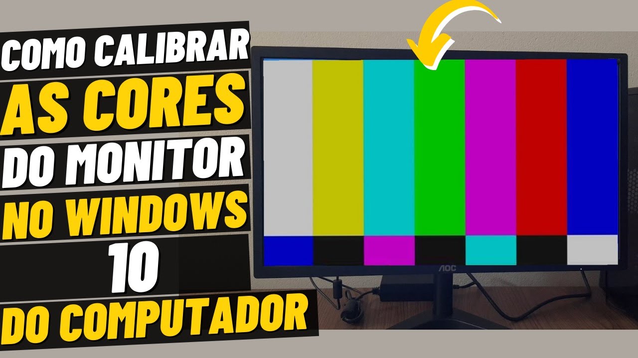 COMO USAR COMANDO RÁPIDO PARA CALIBRAR AS CORES DO MONITOR NO SISTEMA WINDOWS 10 DO COMPUTADOR
