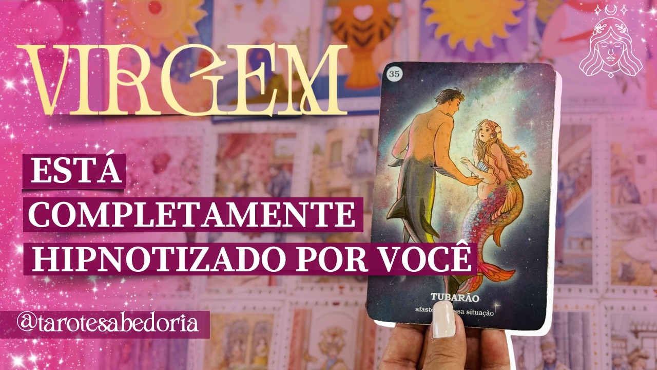 ♍ VIRGEM  🔥🤍ENTRE VÁRIOS, VOCÊ ESCOLHEU ELE(A)… E É RECÍPROCO!🔥🤍