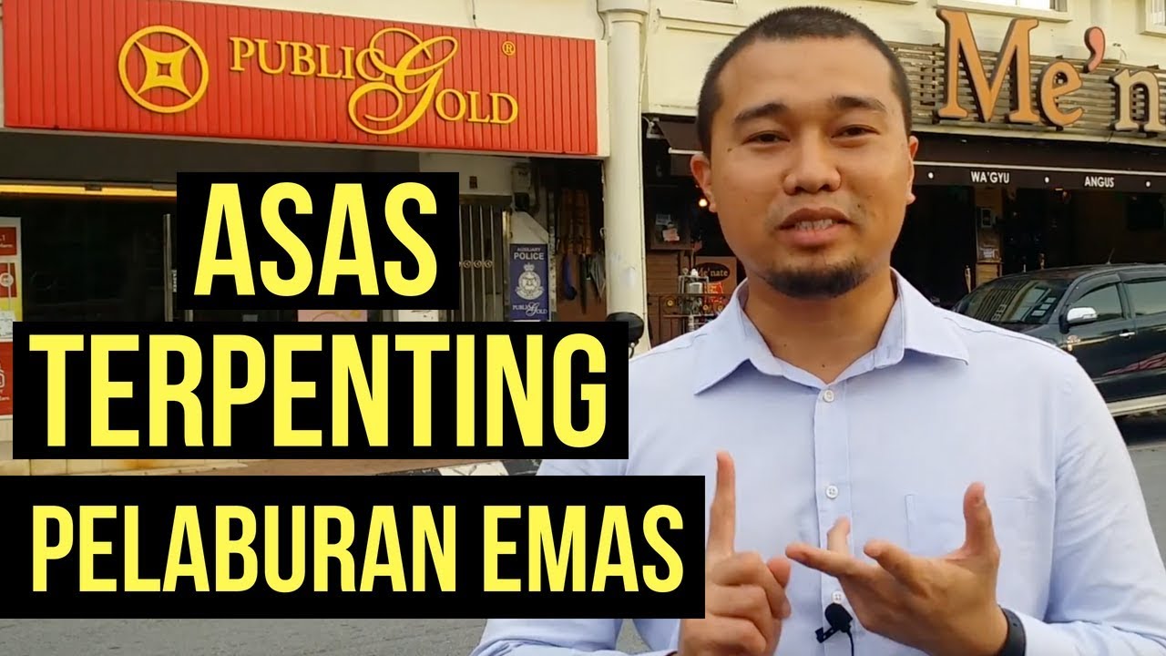 3 Asas Penting Pelaburan Emas Yang Betul