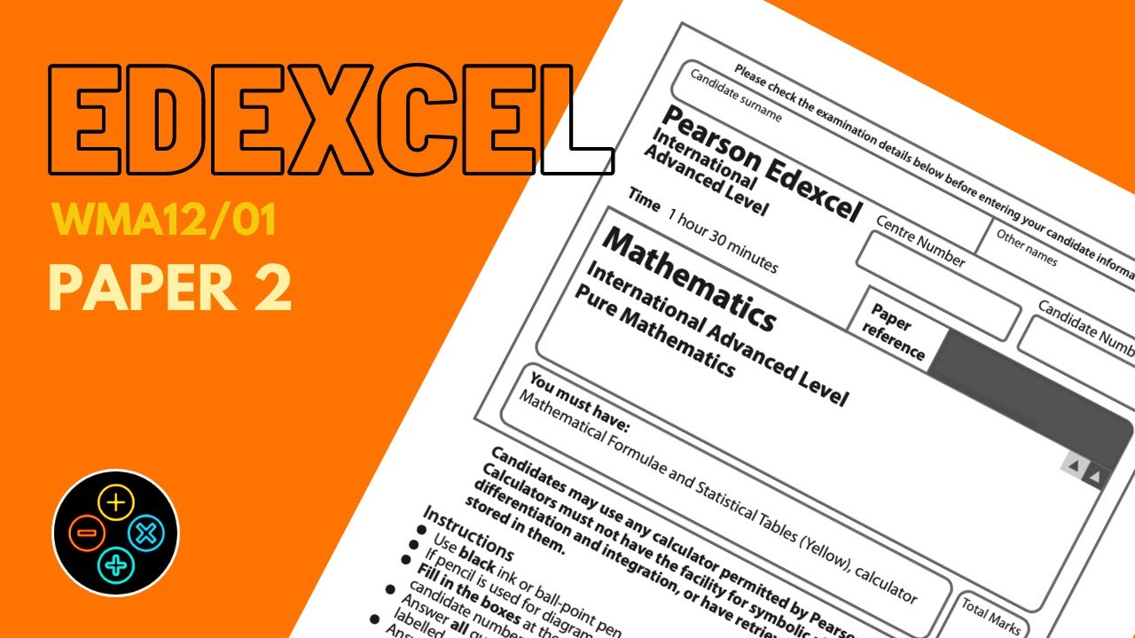 A Level IAL Edexcel Pure Mathematics May June 2021 Paper 2 WMA12/01