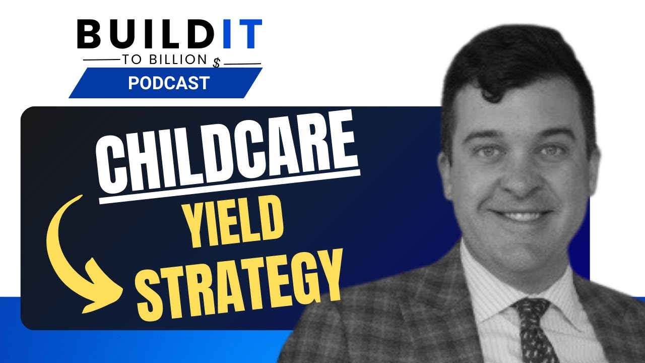 How Childcare Net Lease Deals Target 20% IRR with Grant Gary