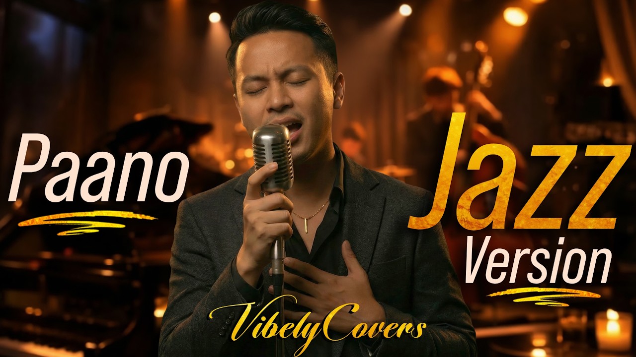 Vibely Covers - Paano - Jazz Cover With Lyrics