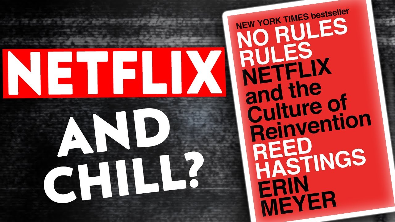 No Rules Rules: Inside look into Netflix's Culture. Written by Reed Hastings and Erin Meyer.