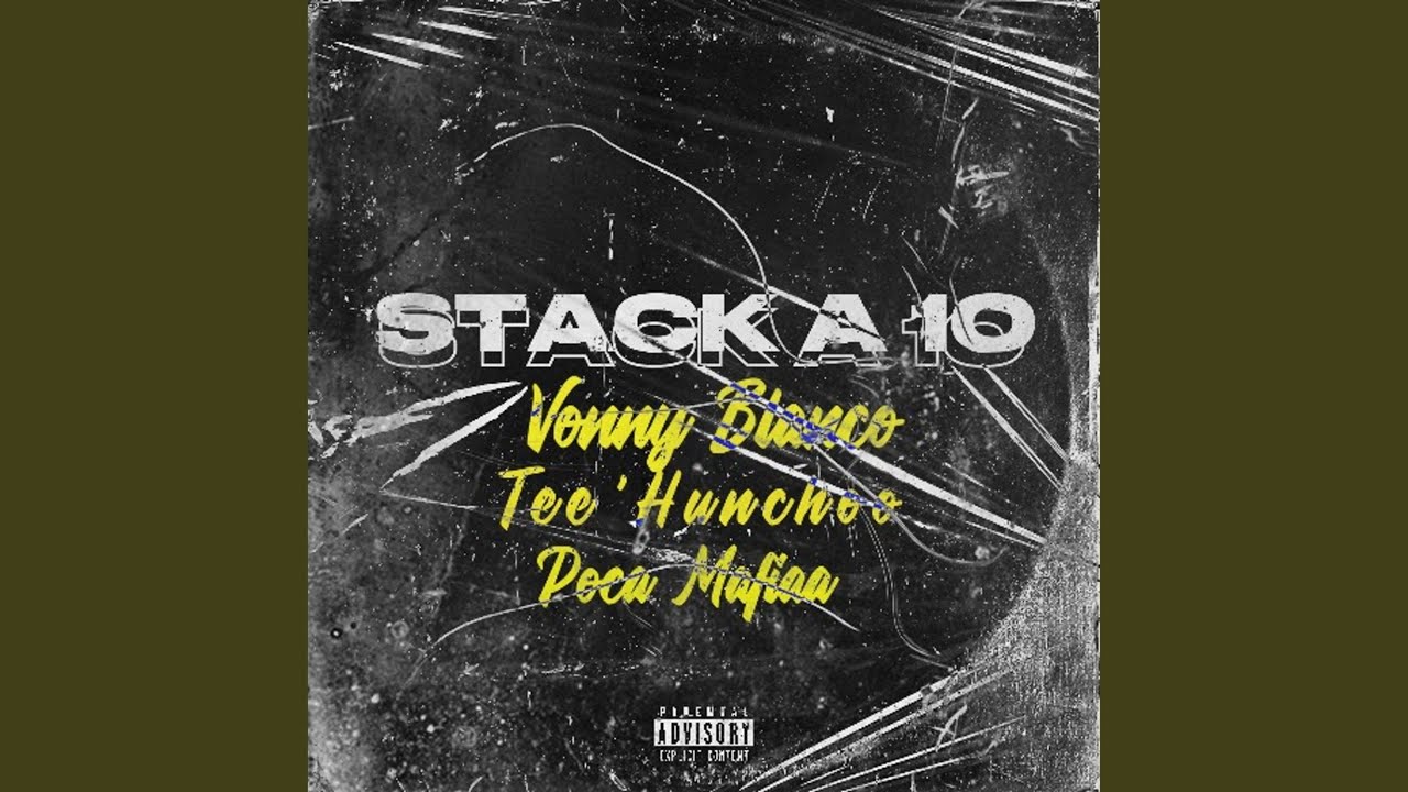 Stack A 10 (feat. Tee&rsquo;Hunchoo & PocaMafiaa)