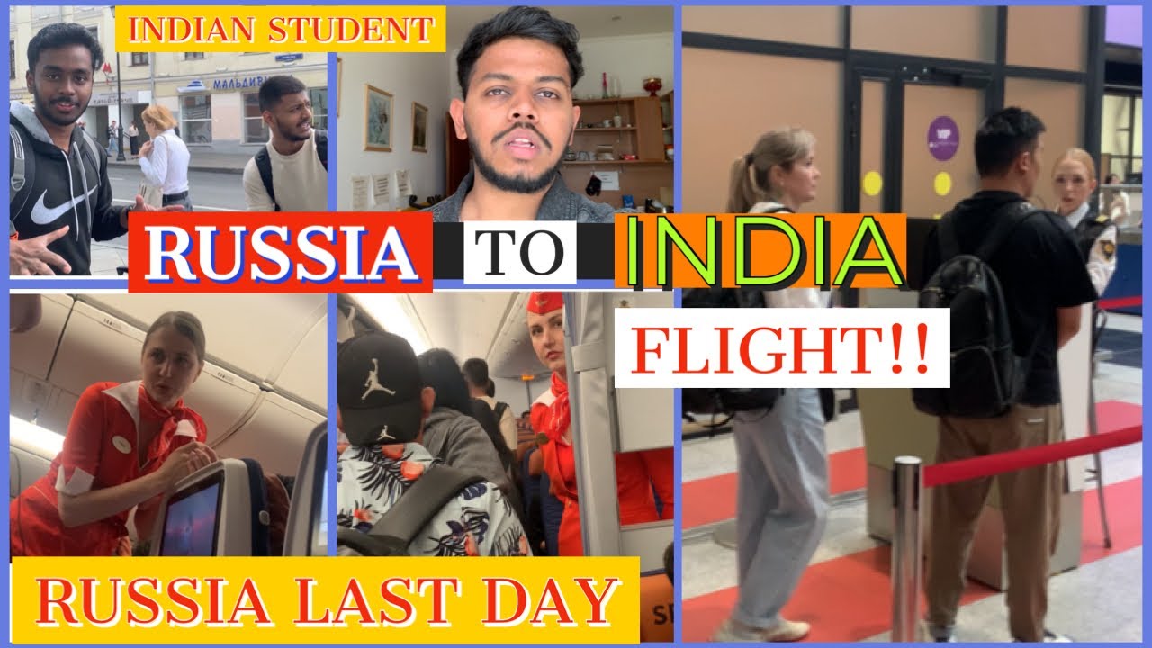 Last Day in Russia 🇷🇺|Russia to India ✈️ Flight Journey🇮🇳| Smolensk State Medical University