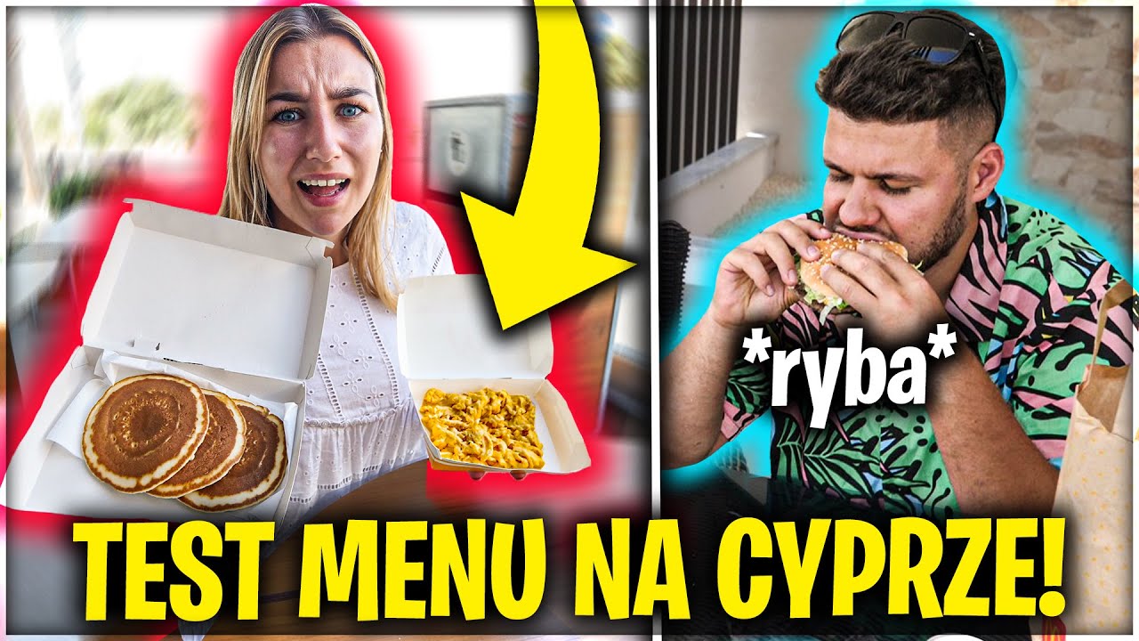 TESTUJEMY CAŁE MENU W MCDONALDS NA CYPRZE! *zupełnie inne kanapki*