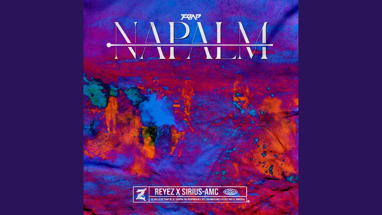 Napalm (feat. Reyez & Sirius-AMC)