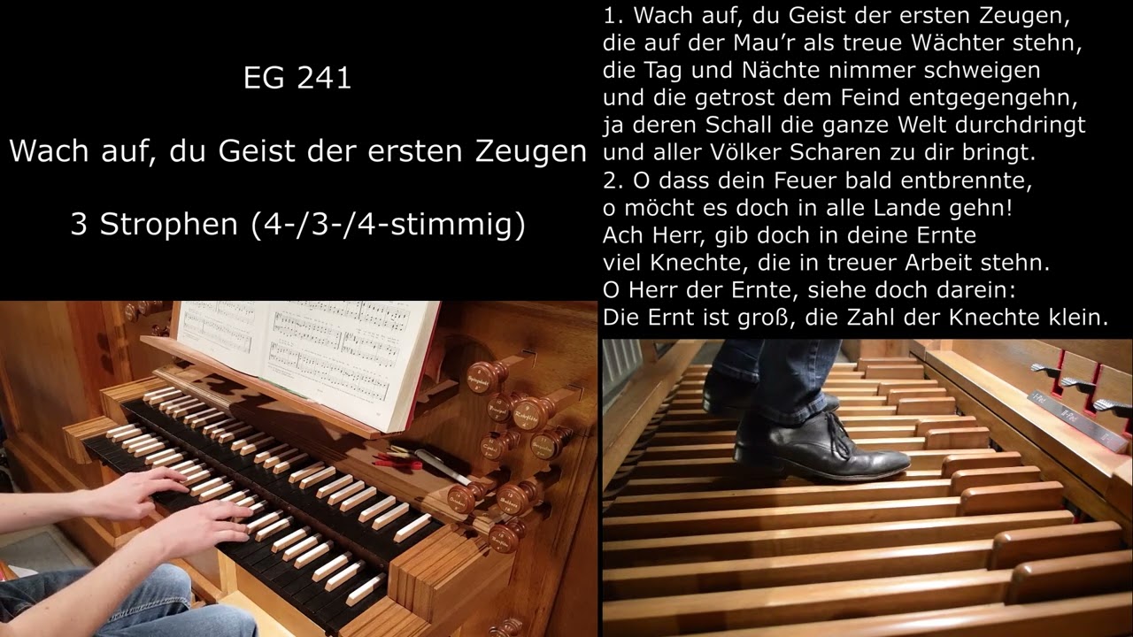 EG 241 - Wach auf, du Geist der ersten Zeugen (Orgelsätze mit Liedtext)