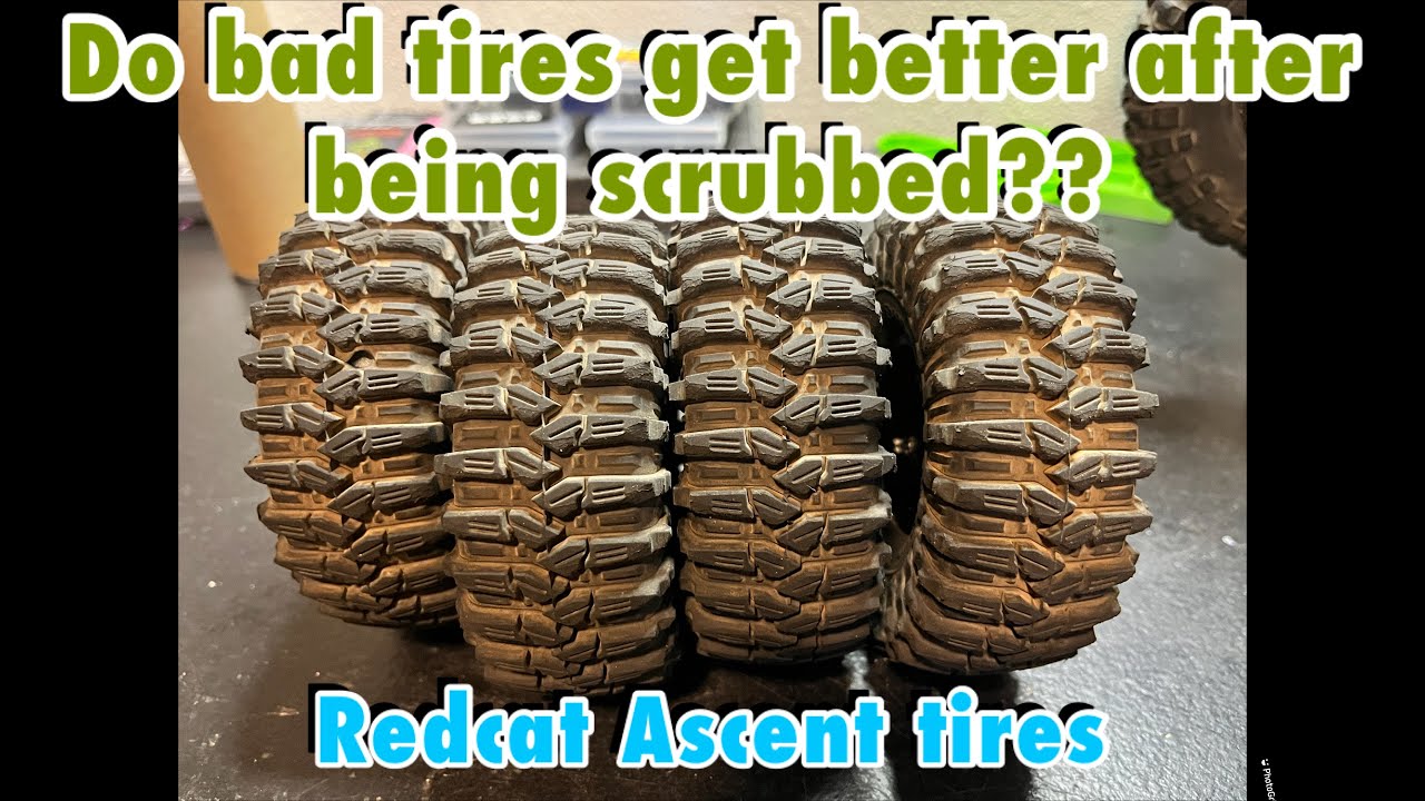 Scrubbed in tires…are they better?? Stock Redcat Ascent tires