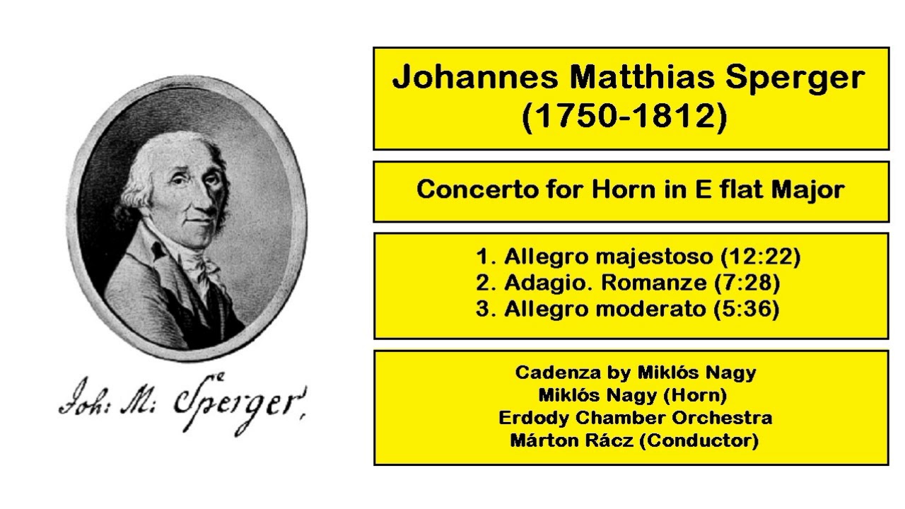 Johannes Matthias Sperger (1750-1812) - Concerto for Horn in E flat Major