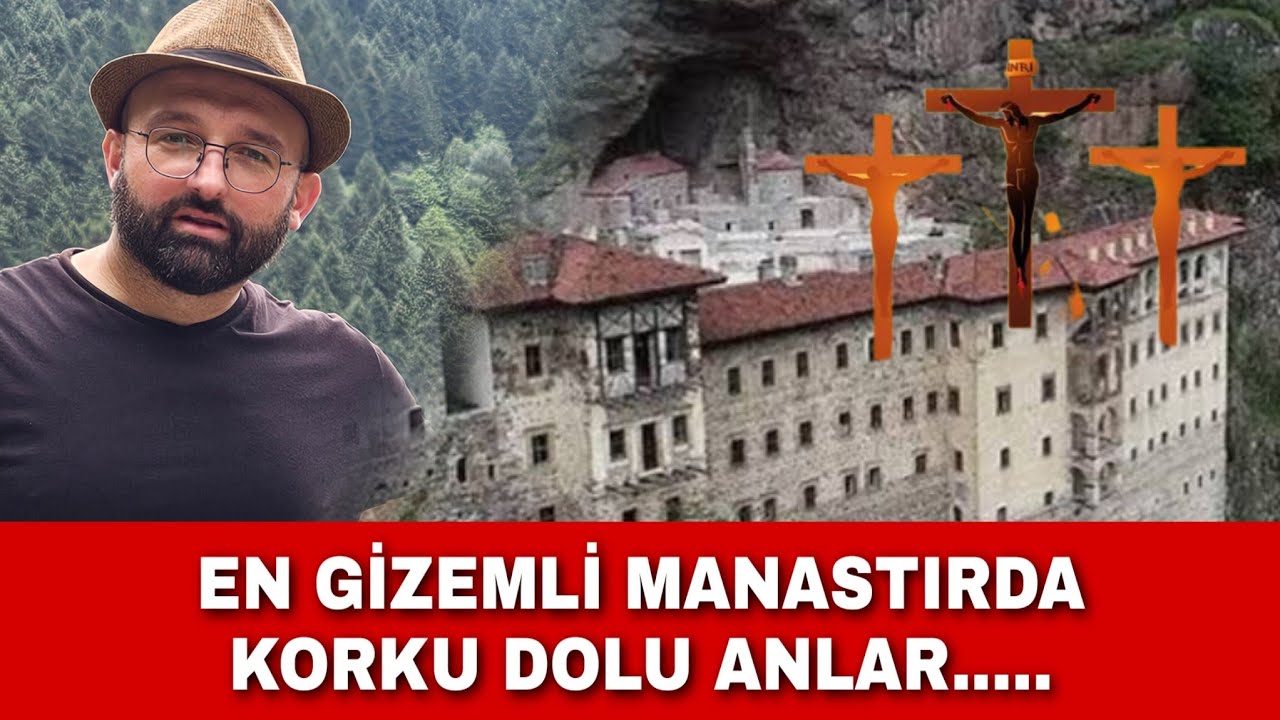 ESRARENGİZ SIR DOLU TAPINAĞA GİRDİK, SÜMELA MANASTIRI