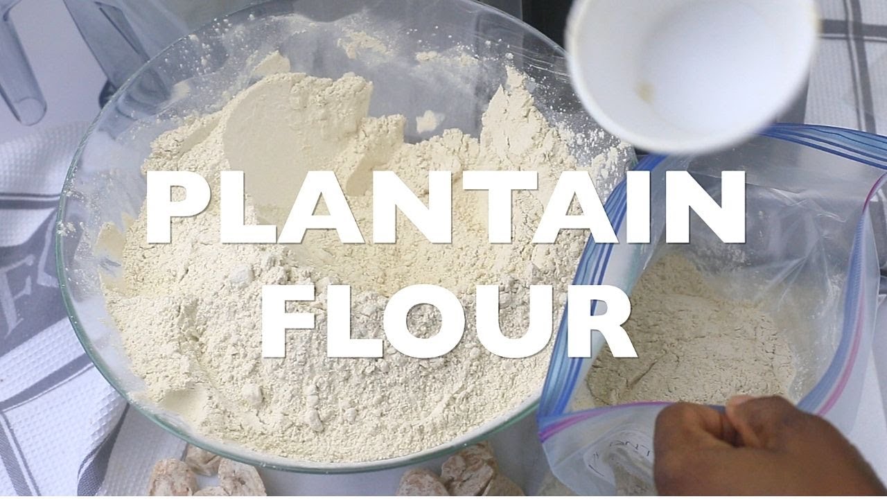 Plantain Flour || How To Process Plantain Flour