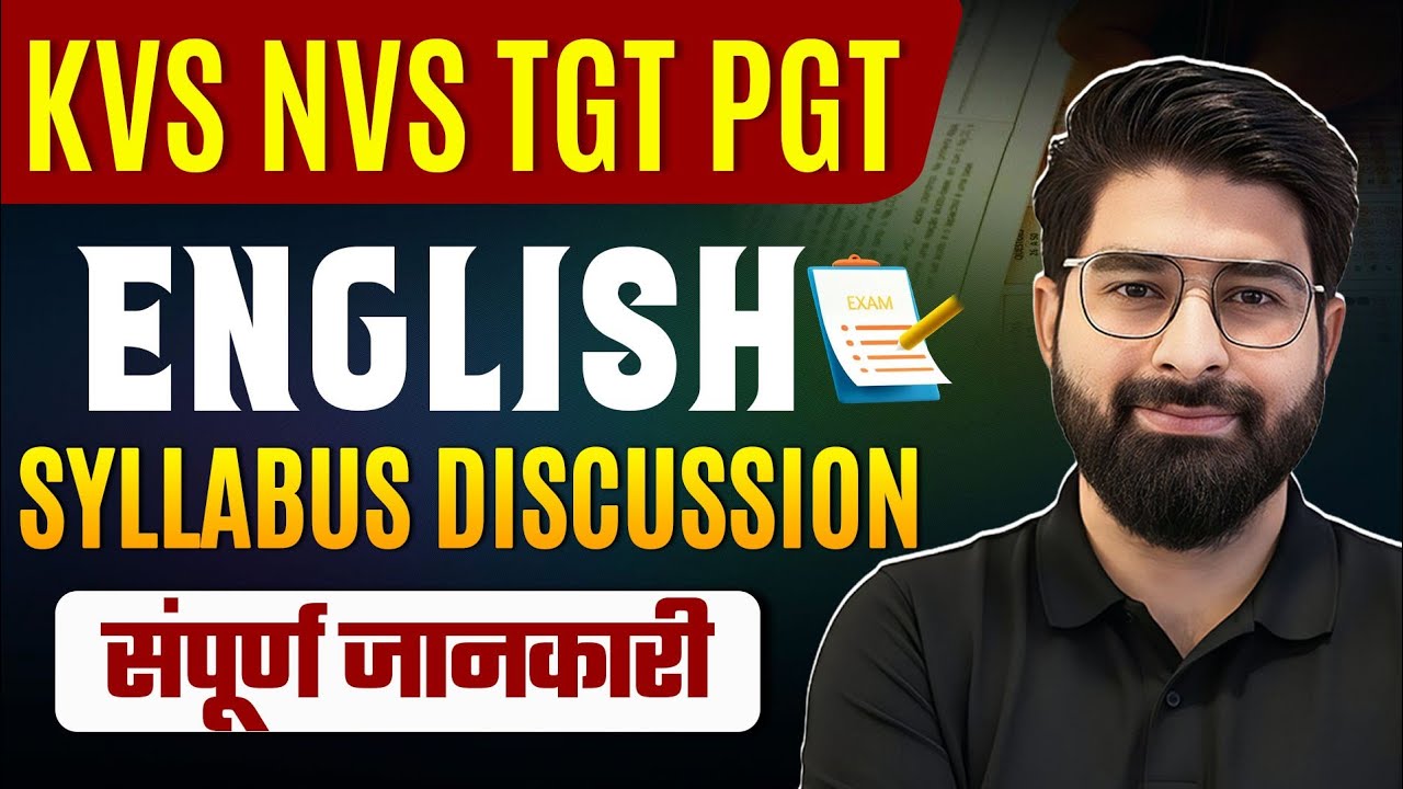 KVS NVS TGT PGT English Syllabus 2025 | Syllabus Discussion  Preparation Strategy | संपूर्ण जानकारी
