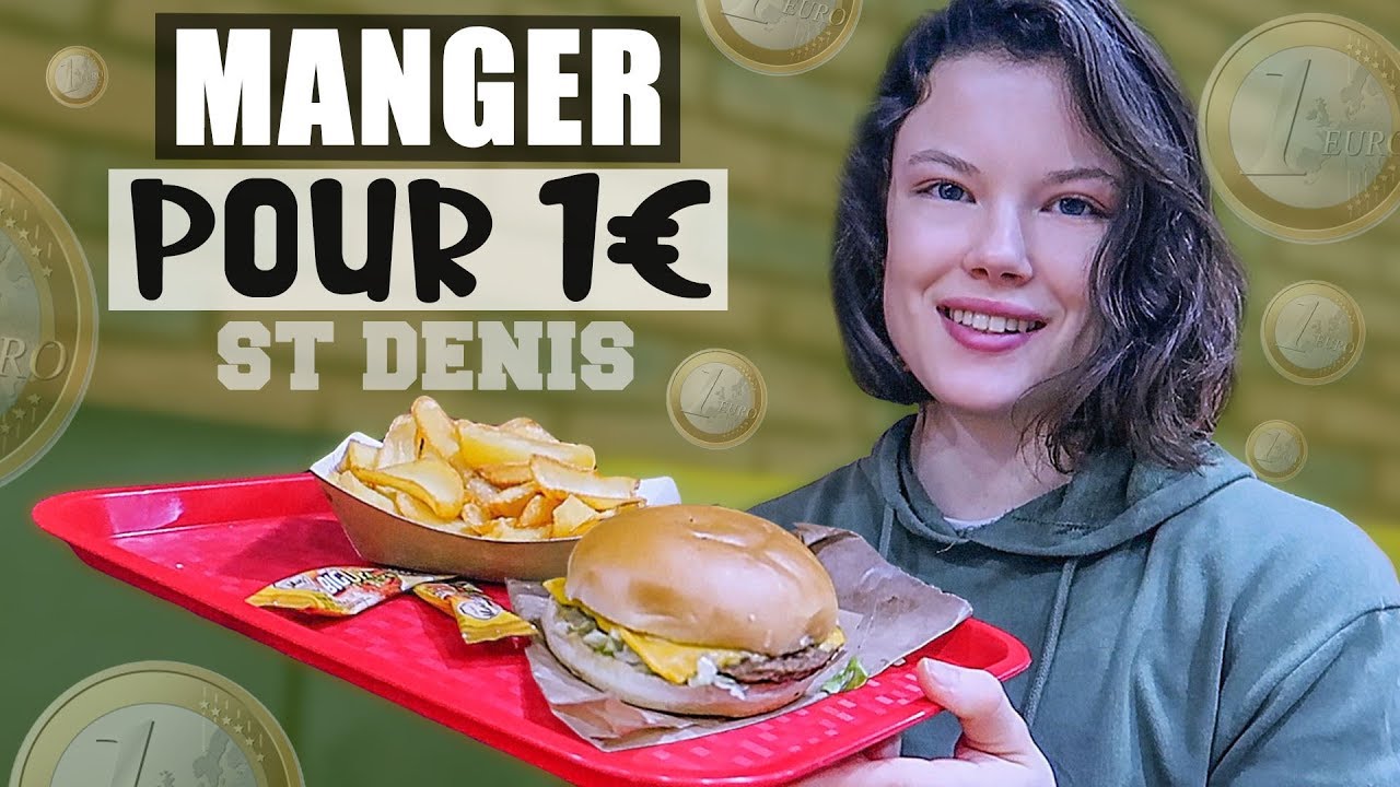 JE MANGE QUE DES TRUCS À 1€ À ST DENIS PENDANT 24H - Claire