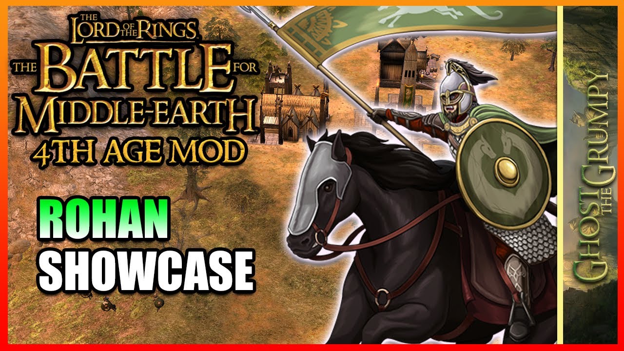 BFME1 4th Age Mod 0.7 - Rohan Showcase!