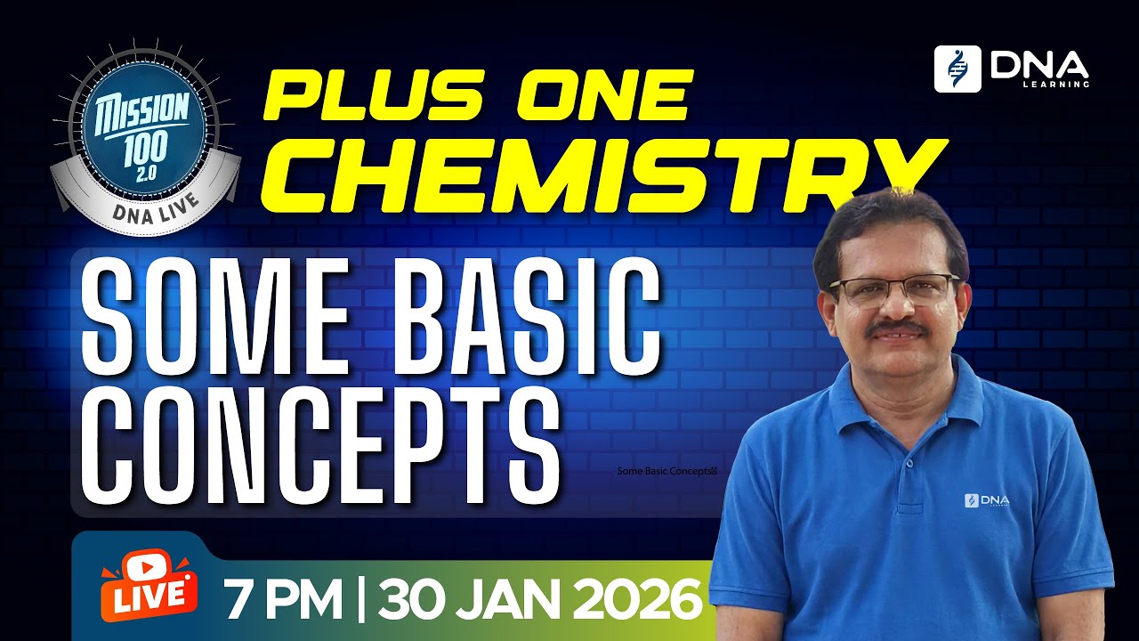 PLUS ONE CHEMISTRY LIVE | Some Basic Concepts Made EASY | Mission 100 | DNA Learning