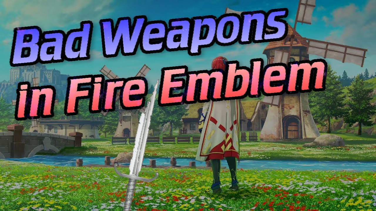 Плохое оружие в Fire Emblem