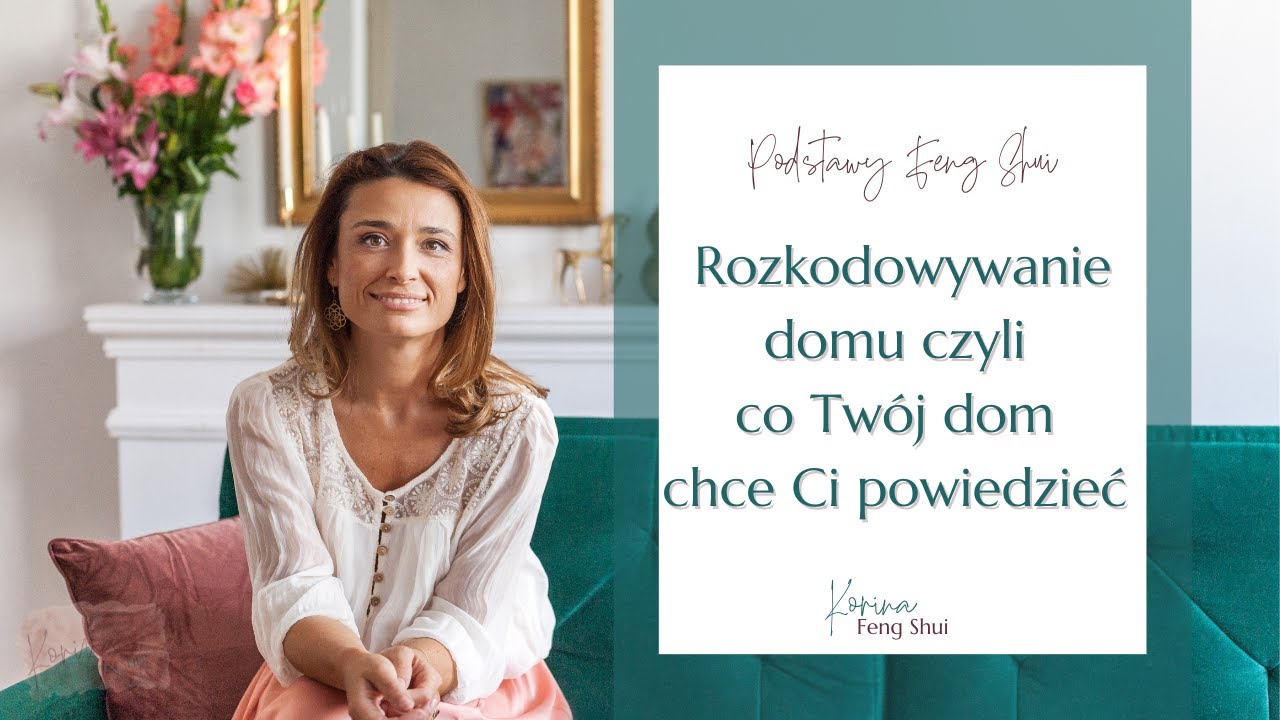 Rozkodowywanie domu - co Twój do próbuje Ci powiedzieć