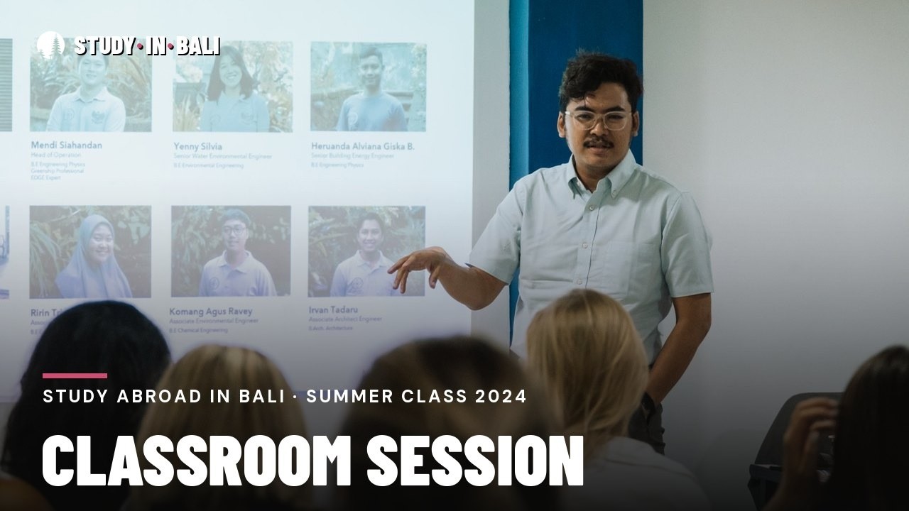 Classroom Session in Bali | An Architecture Summer School in Bali | StudyInBali 2024