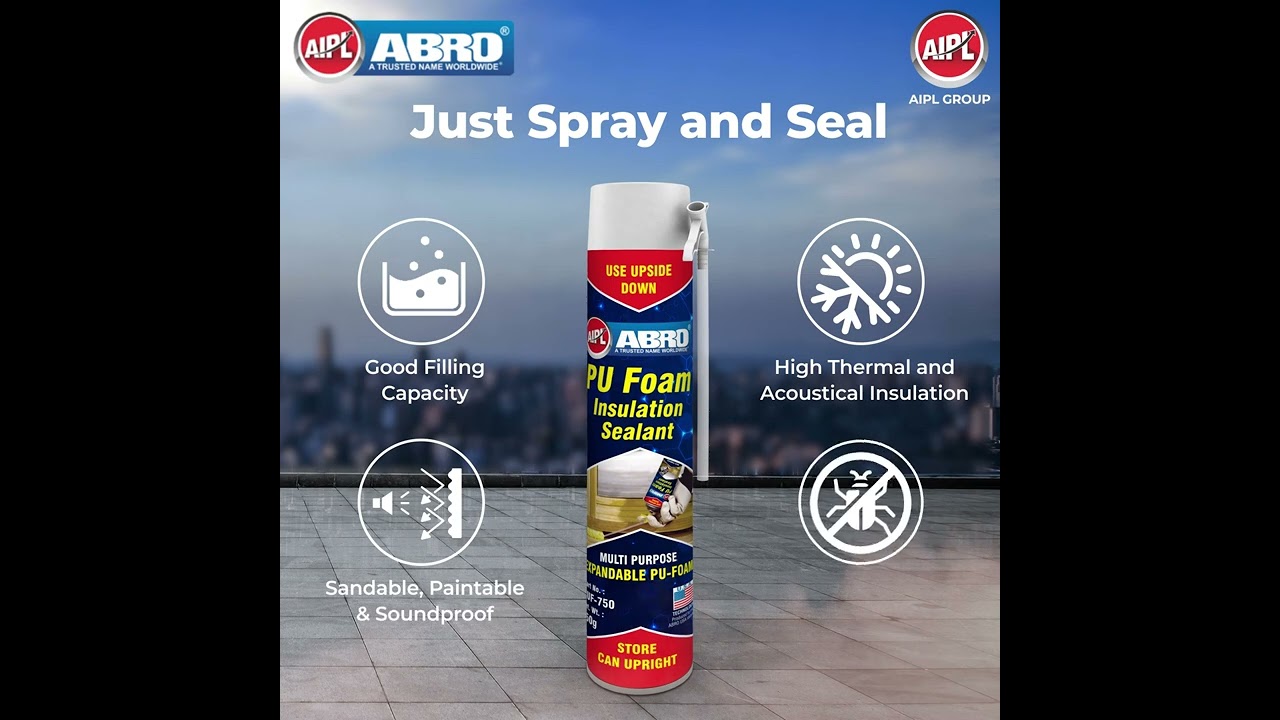 AIPL ABRO || PU FOAM Insulation Sealant