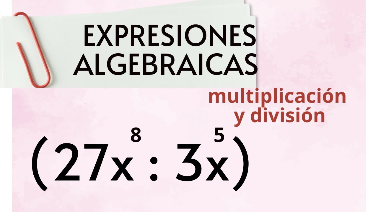 Multiplicación y División de Expresiones Algebraicas: ¡Domina el Álgebra Fácil!