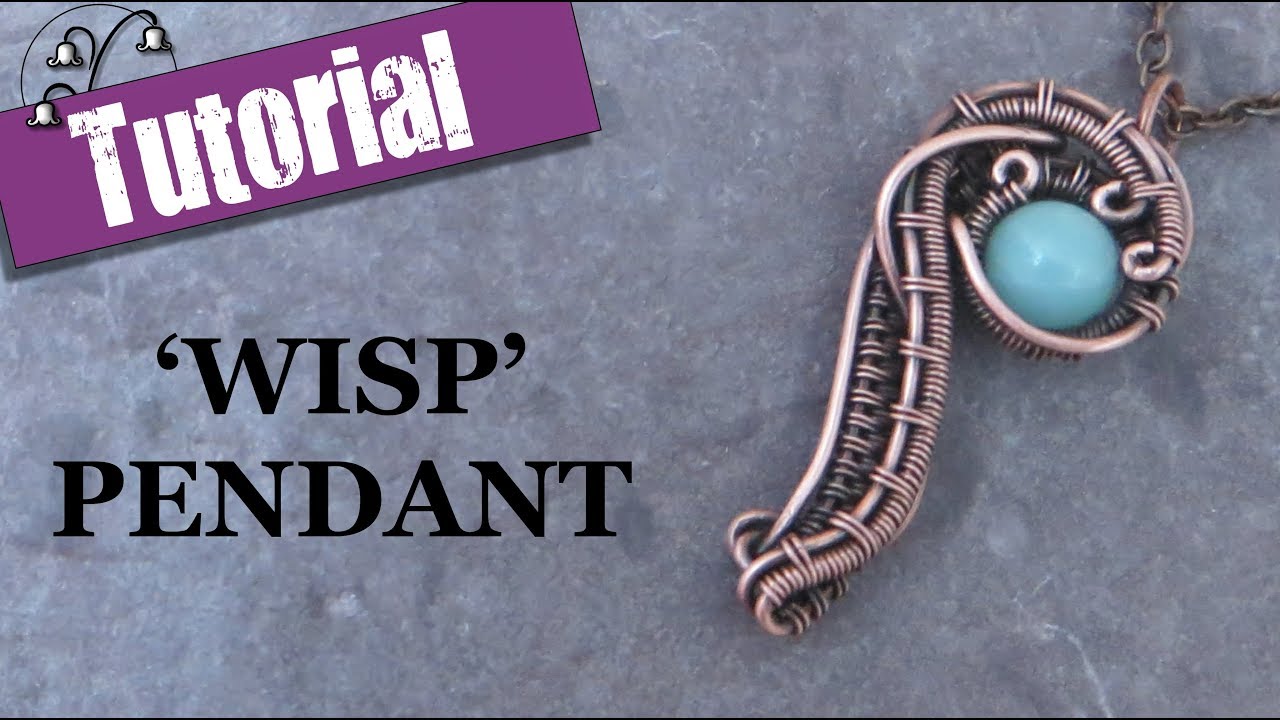Wire Wrapped Pendant: 'Wisp'