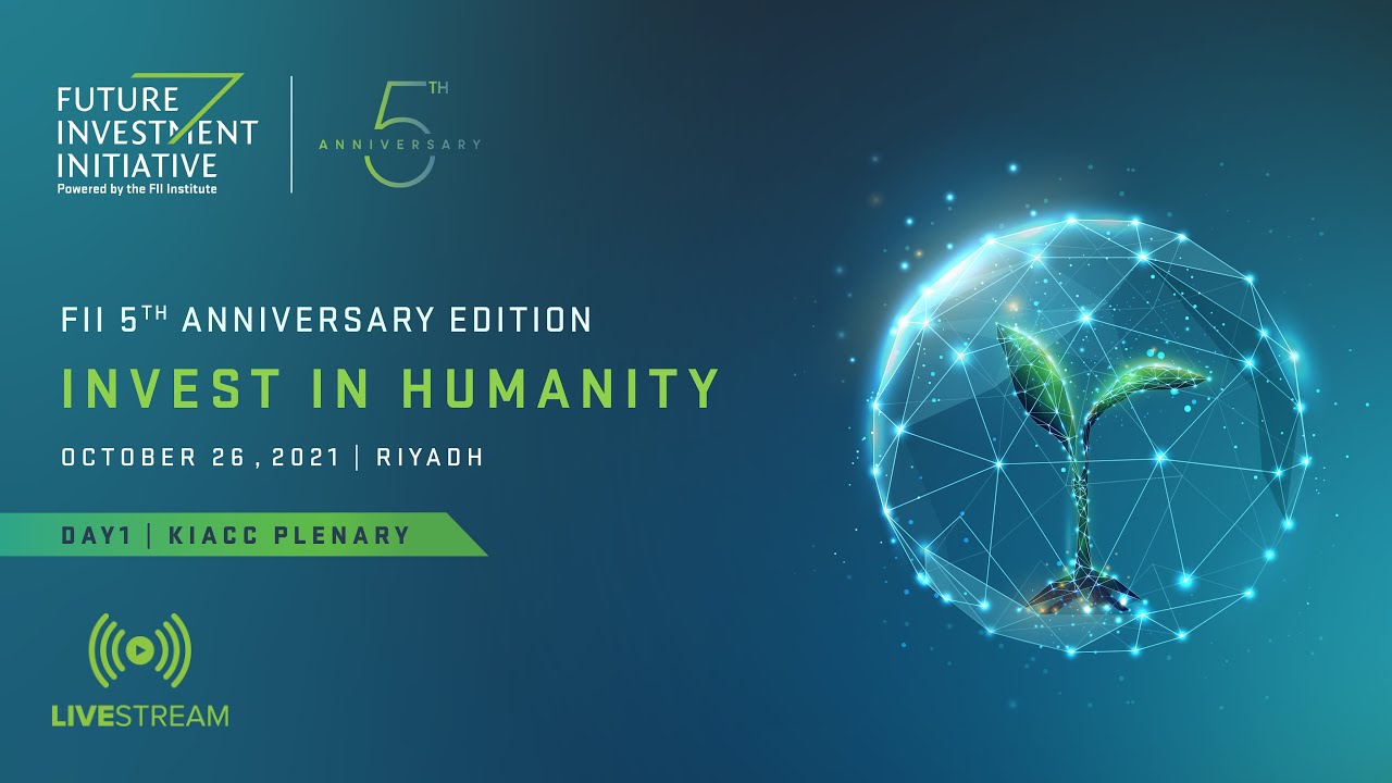 FII - Invest in Humanity - Plenary - 26th October 2021 (english)
