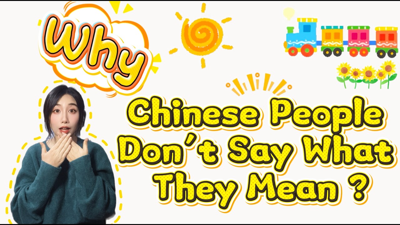 Why Chinese People Don't Say What They Mean?