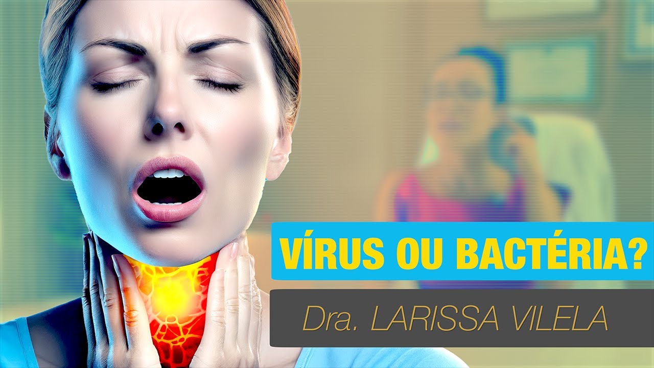 Garganta inflamada: v&iacute;rus ou bact&eacute;ria? Como saber? Consigo diagnosticar em casa?