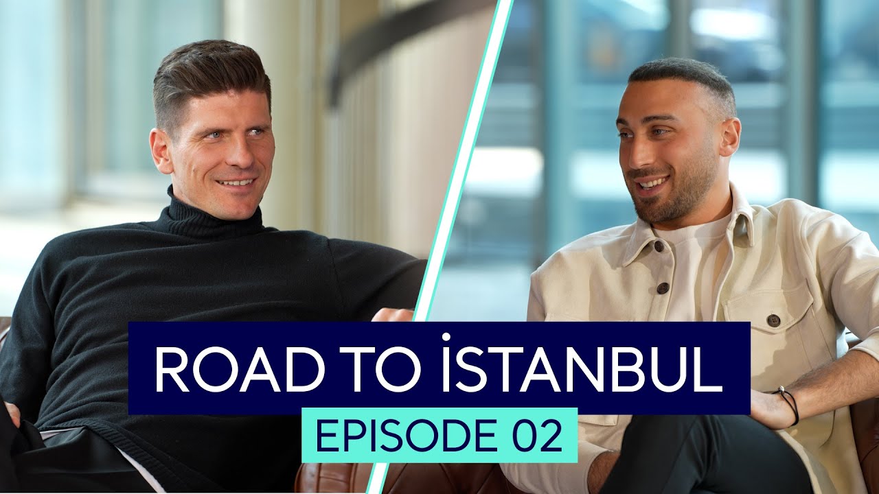 Road to İstanbul w Pedro Pinto / Mario Gómez & Cenk Tosun #2